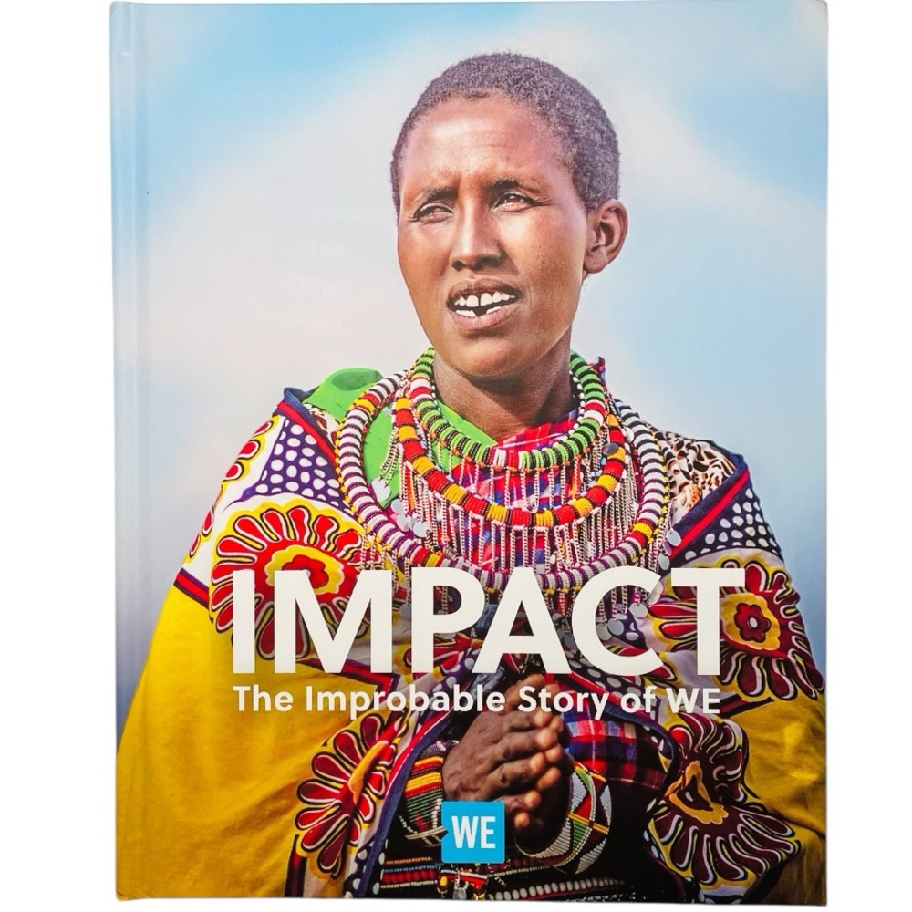 IMPACT The Improbable Story of WE Book Hardcover Peter Cordy Photography Photos